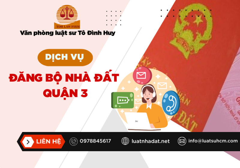 Dịch vụ đăng bộ nhà đất tại Quận 3