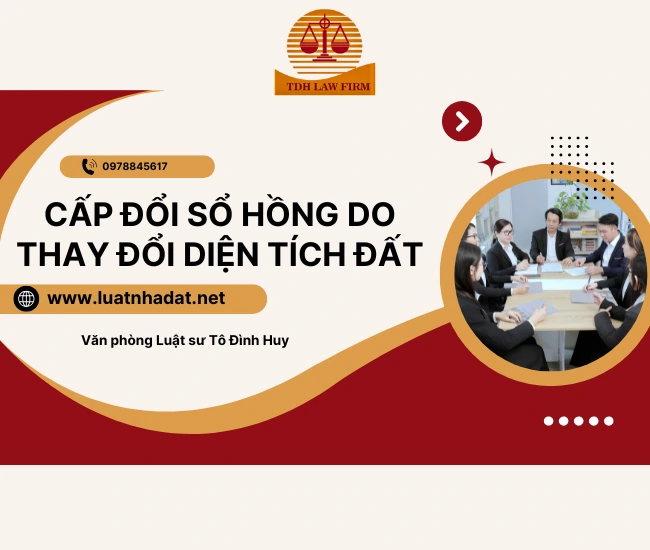 Dịch vụ cấp đổi sổ hồng do thay đổi diện tích đất