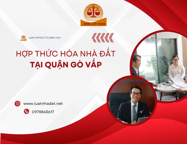 Tư vấn hợp thức hóa nhà đất quận Gò Vấp