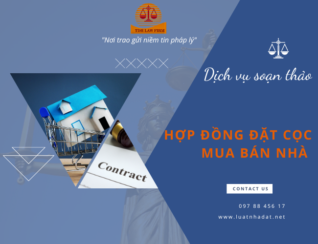 Tư vấn Soạn thảo hợp đồng đặt cọc mua bán nhà