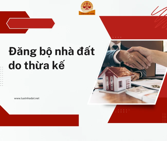 đăng bộ nhà đất do thừa kế