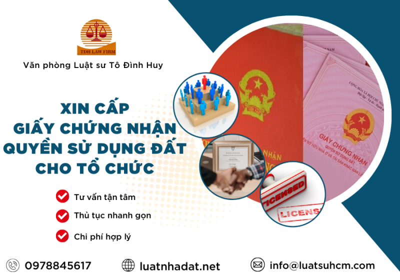Xin cấp giấy chứng nhận quyền sử dụng đất cho tổ chức