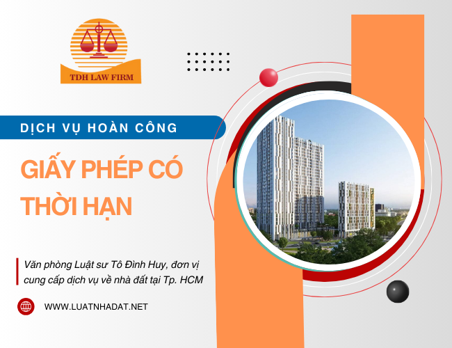 Dịch vụ hoàn công nhà theo Giấy phép xây dựng có thời hạn