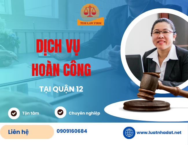 Dịch vụ hoàn công nhà ở quận 12