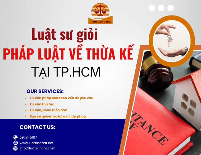 Luật sư về thừa kế giỏi tại Tp.HCM