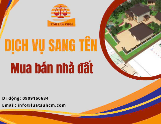 Dịch vụ sang tên mua bán nhà đất