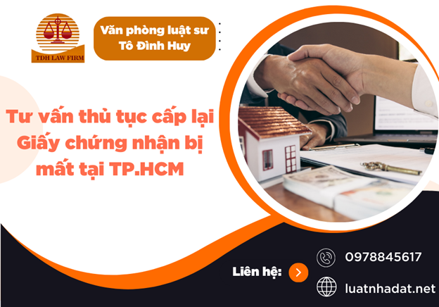 Tư vấn thủ tục cấp lại Giấy chứng nhận bị mất tại TP.HCM