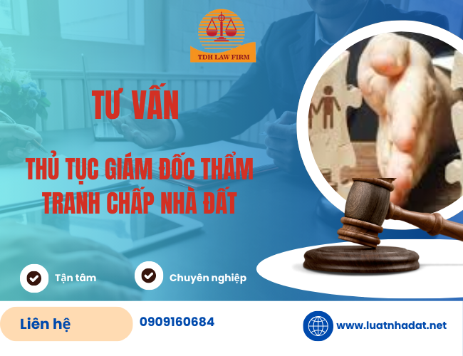 Tu van thu tuc giam doc tham tranh chap nha dat