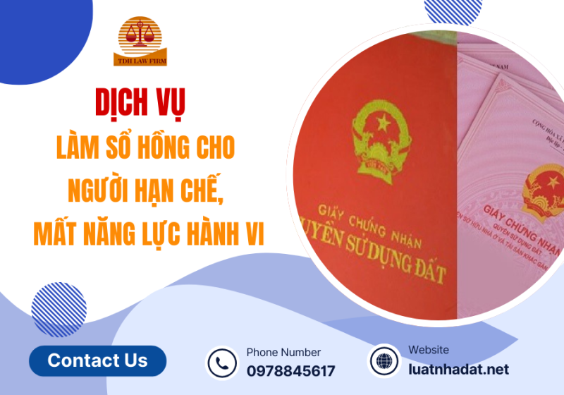 Dịch vụ làm sổ hồng cho người hạn chế, mất năng lực hành vi