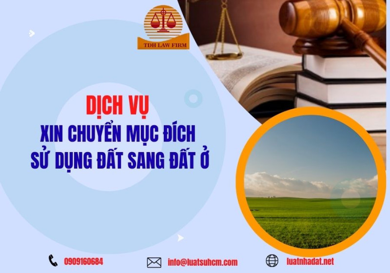 Dịch vụ xin chuyển mục đích sử dụng đất sang đất ở