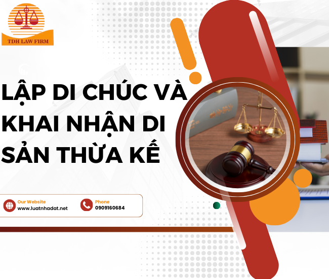 Tư vấn lập di chúc và khai nhận thừa kế nhà đất đúng luật