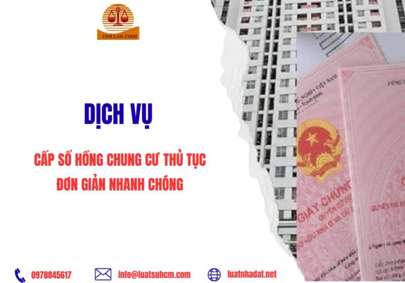 Dịch vụ cấp Sổ hồng chung cư,Thủ tục đơn giản, nhanh chóng