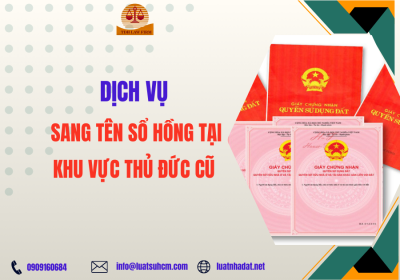 Dịch vụ sang tên sổ hồng tại khu vực Thủ Đức