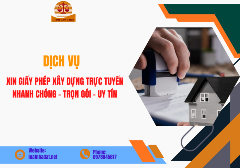 Dịch vụ xin giấy phép xây dựng trực tuyến nhanh chóng - trọn gói - uy tín