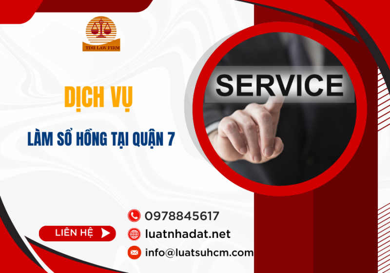 Dịch vụ làm sổ hồng tại Quận 7