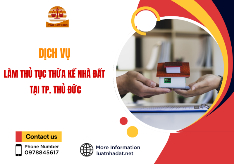 Dịch vụ làm thủ tục thừa kế nhà đất TP Thủ Đức