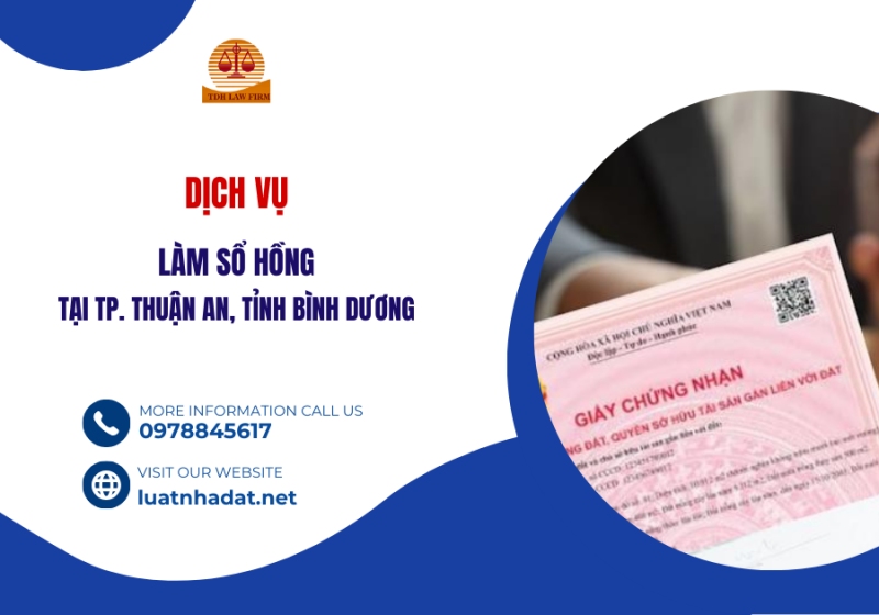Văn phòng luật sư chuyên làm sổ hồng tại Tp. Thuận An - tỉnh Bình Dương