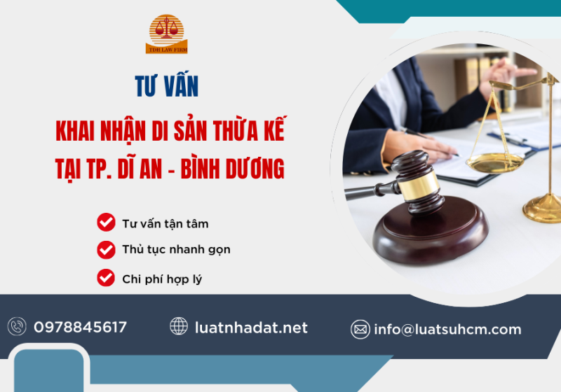 tư vấn khai nhận di sản thừa kế tại Tp Dĩ An Bình Dương