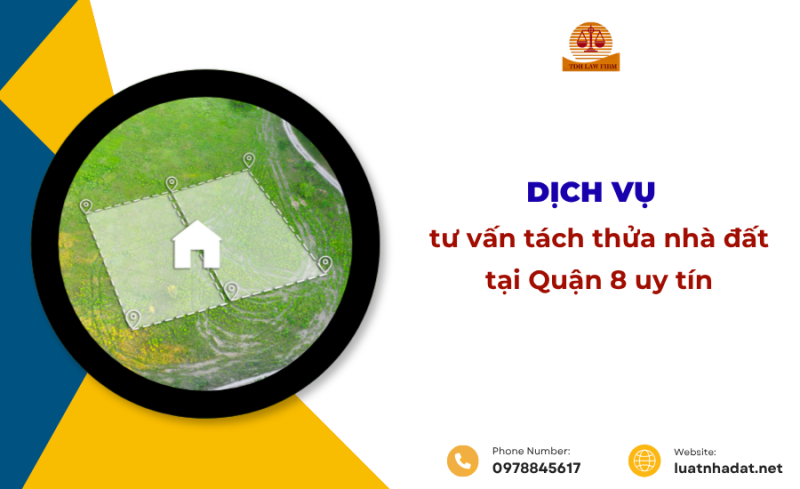 dịch vụ tư vấn tách thửa nhà đất tại Quận 8 uy tín