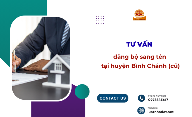 Tư vấn đăng bộ sang tên tại huyện Bình Chánh cũ