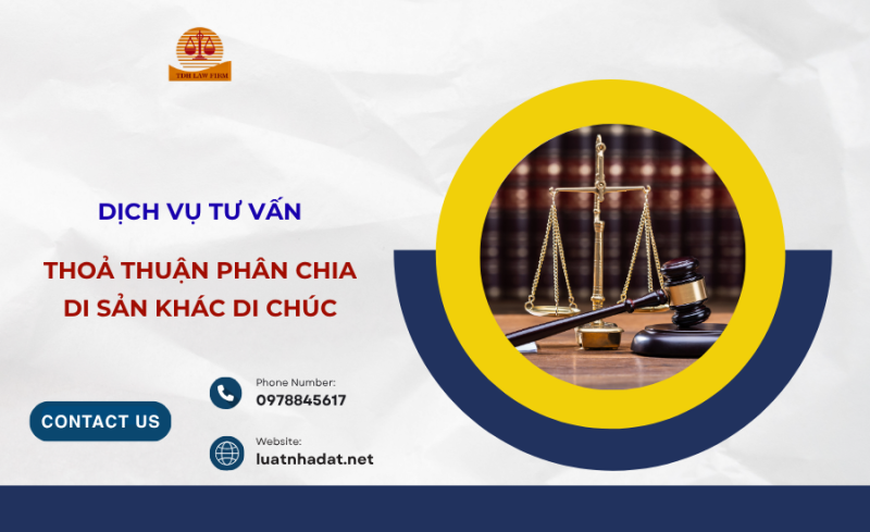 dịch vụ tư vấn phân chia di sản khác di chúc