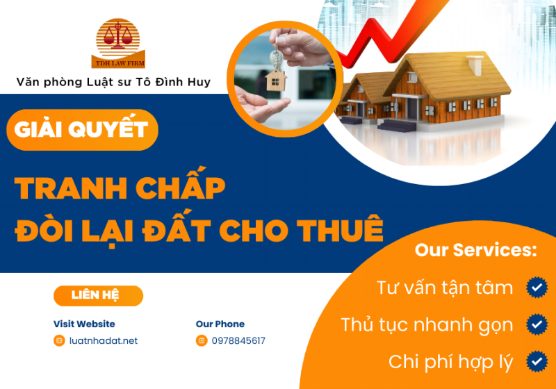 Giải quyết tranh chấp đòi lại đất cho thuê