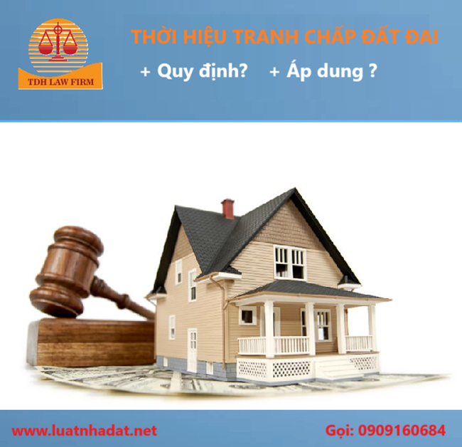 Thời hiệu tranh chấp đất đai, quy định và áp dụng