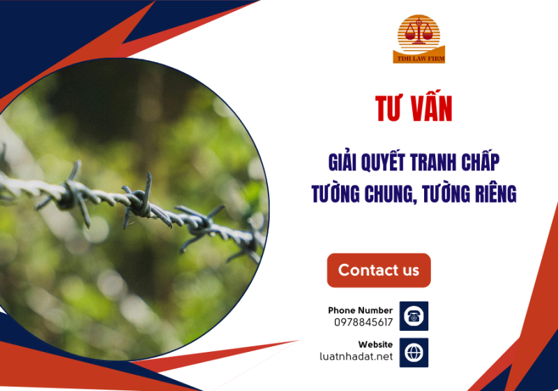 Dịch vụ tư vấn khi có tranh chấp tường chung, tường riêng