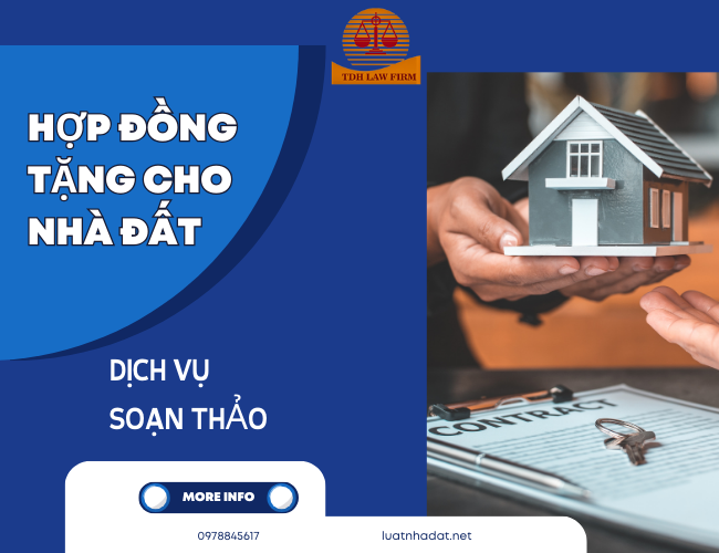 Soạn thảo hợp đồng tặng cho nhà đất