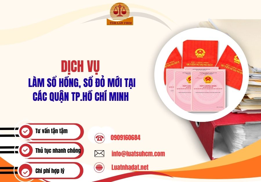 Dịch vụ làm sổ hồng sổ đổ mới tại các quận TP Hồ Chí Minh