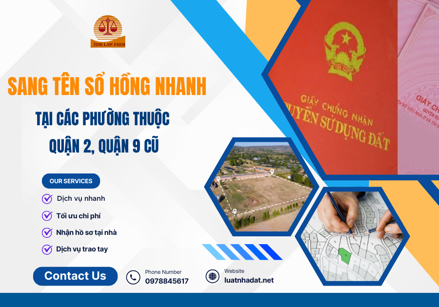 sang tên sổ hồng nhanh tại các phường thuộc quận 2, quận 9 cũ