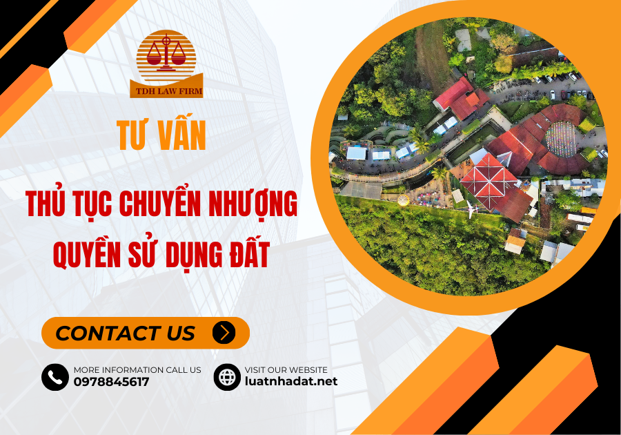 Tư vấn thủ tục chuyển nhượng quyền sử dụng đất