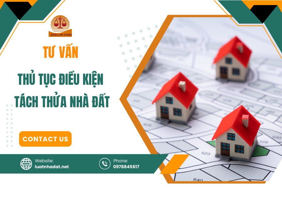 Tư vấn thủ tục điều kiện tách thửa nhà đất