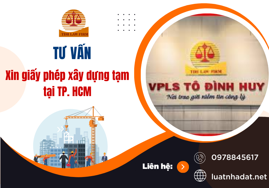 Tư vấn xin giấy phép xây dựng tạm tại TP HCM