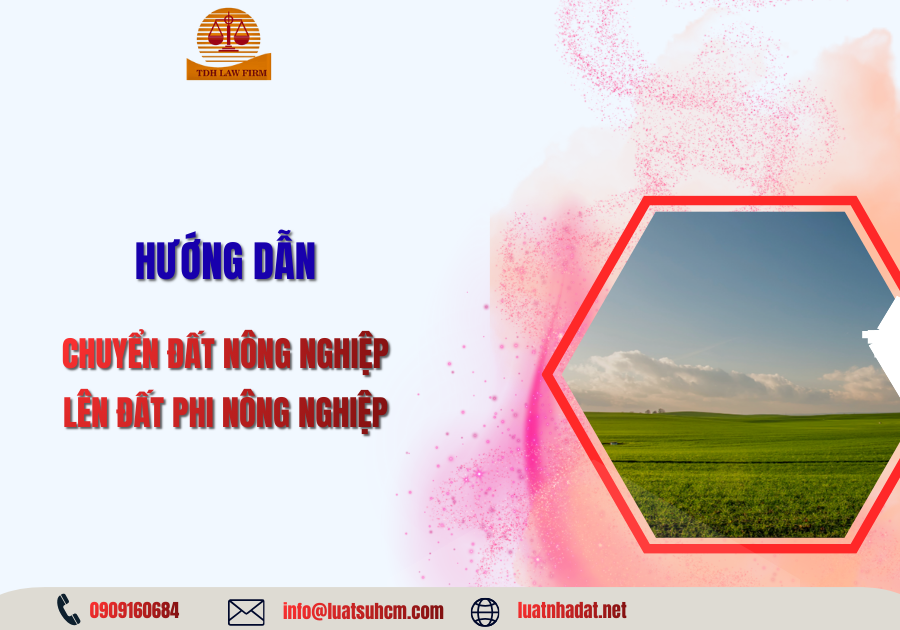 Hướng dẫn chuyển đất nông nghiệp lên đất phi nông nghiệp