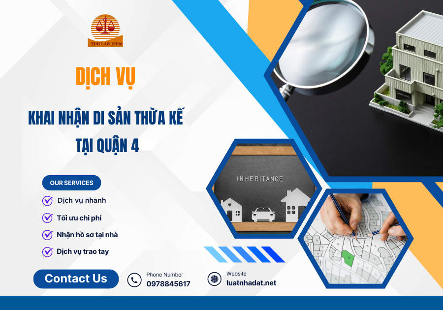 dịch vụ khai nhận di sản thừa kế tại quận 4 (1)