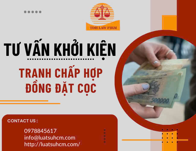 Tu van khoi kien tranh chap hop dong dat coc