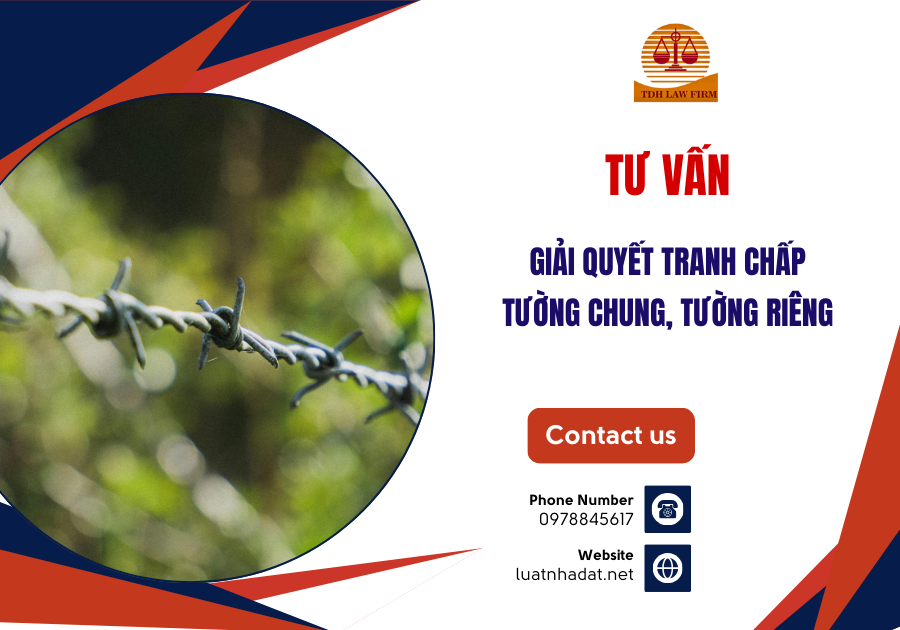 Dịch vụ tư vấn khi có tranh chấp tường chung, tường riêng